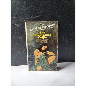 The Plush-Lined Coffin By Carter Brown Paperback
